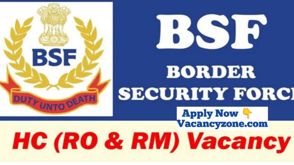 BSF HC RO / RM Recruitment 2025