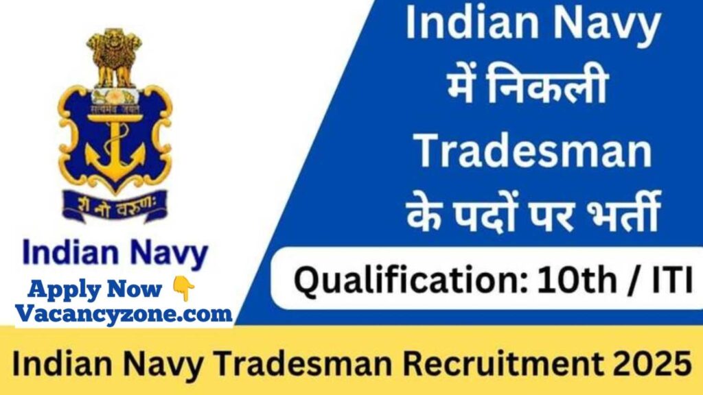 Indian Navy Tradesman Skilled Apprentice Recruitment 2025