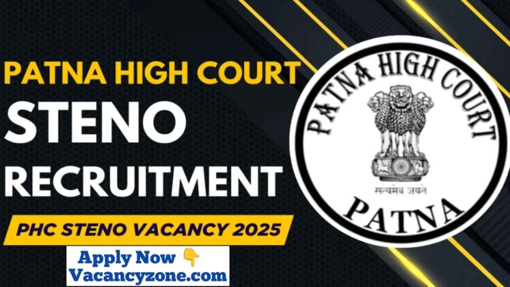 Patna High Court Stenographer Recruitment 2025