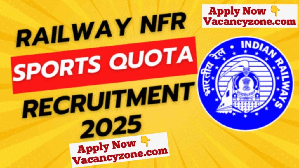 Railway NFR Sports Quota Recruitment 2025