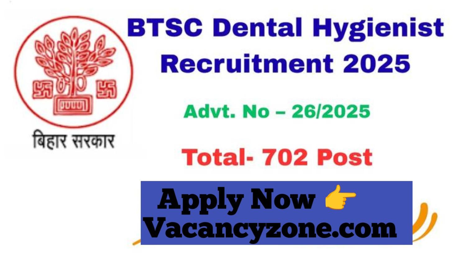 BTSC Dental Hygienist Recruitment 2025