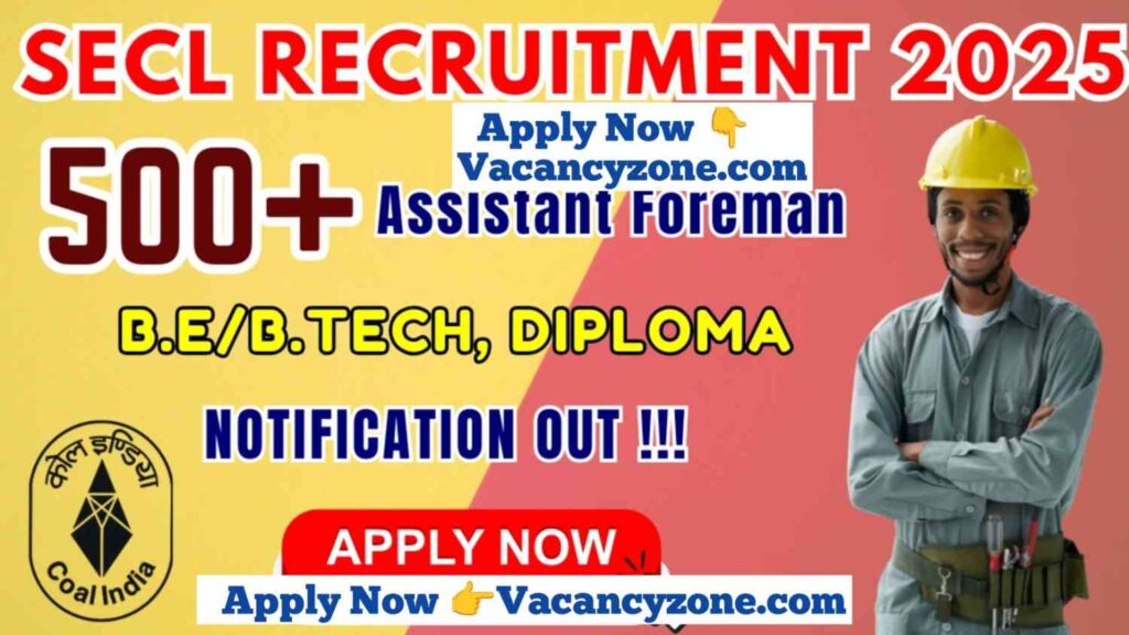 SECL Assistant Foreman Recruitment 2025