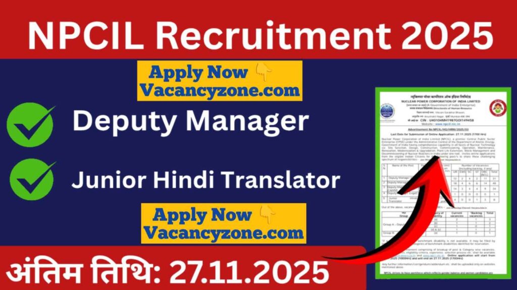 NPCIL Deputy Manager & JHT Recruitment 2025